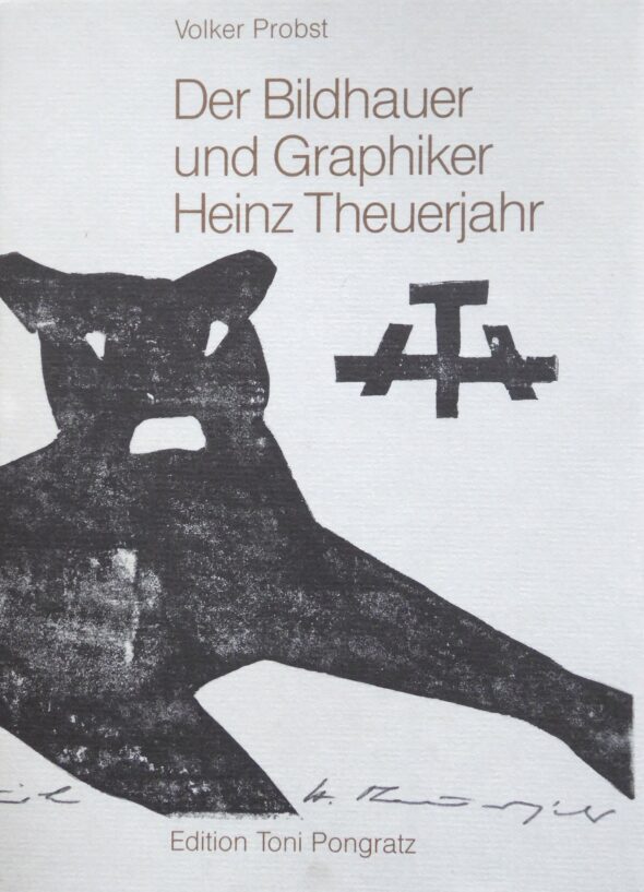Der Bildhauer und Graphiker Heinz Theuerjahr